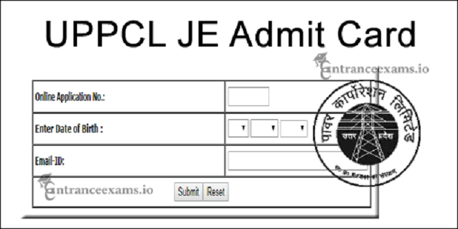 When is the UPPCL JE admit card released How should one download UPPCL JE admit card